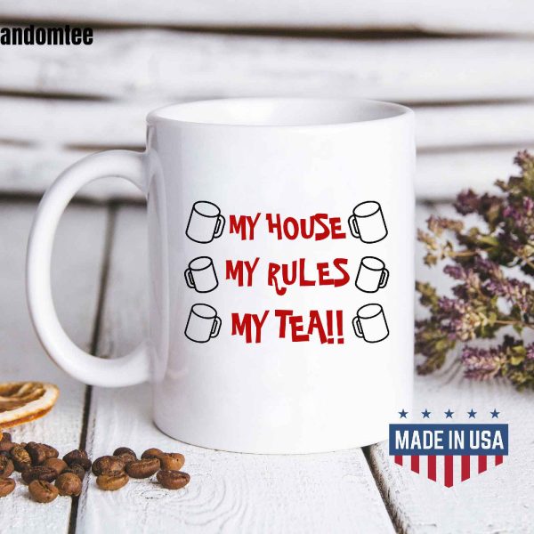 My House My Rules My Tea Mug – Knives Out Movie Gift