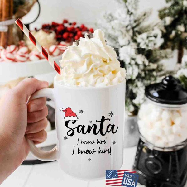 Santa I Know Him Mug – Christmas Elf Quote