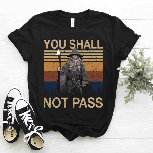 You Shall Not Pass Gandalf – Lord Of The Rings Shirt
