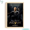 The Time Of Heroes Is Over Dwayne Johnson Black Adam Poster 3