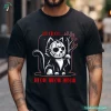 Ch Ch Ch Meow Meow Meow Scary Spooky Halloween Cat Shirt 3