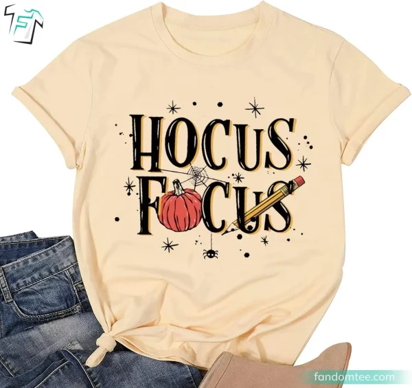 Hocus Focus Shirt Funny Hocus Pocus Teacher Halloween Tee