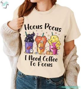 I Need Coffee To Focus Tee Funny Halloween Hocus Pocus Shirt