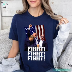 Powerfull Fight Fight Fight Support Trump Shirt for America Patriotic 2