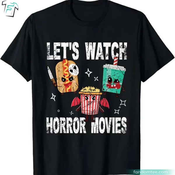 Retro Lets Watch Horror Movies Shirt Cute Halloween Costume Tee