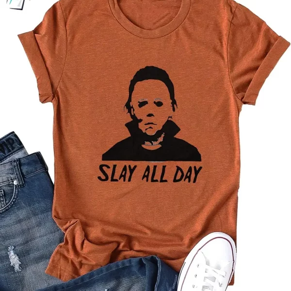 Michael Myers Slay All Day Horror Movies Shirt Funny Scary Halloween Tee Shirt