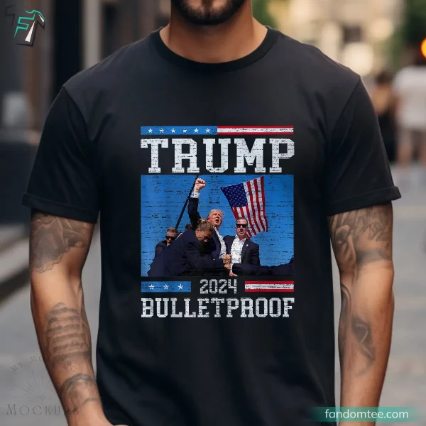 Trump 2024 Bulletproof for Trump Support Shirts