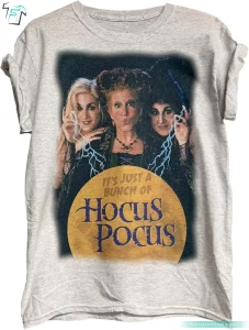 Vintage It's Just A Bunch of Hocus Pocus Shirt Funny Horror Halloween Sanderson Sisters Tee