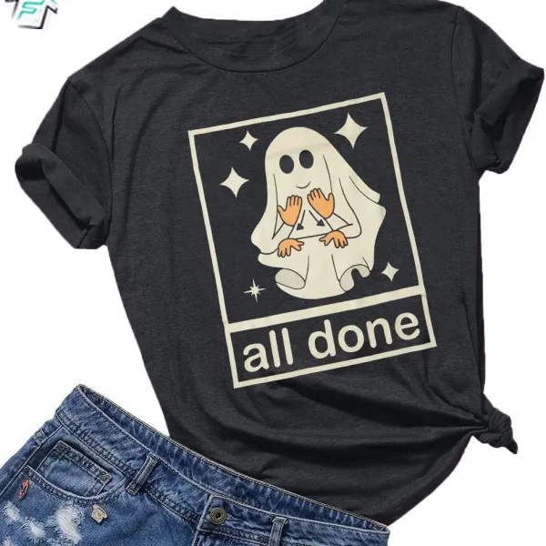 All Done Cute Ghost Teacher Halloween Shirt