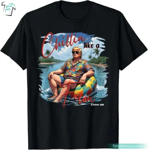 Chillin' Like A Felon Summer 2024 Best Trump Tshirt