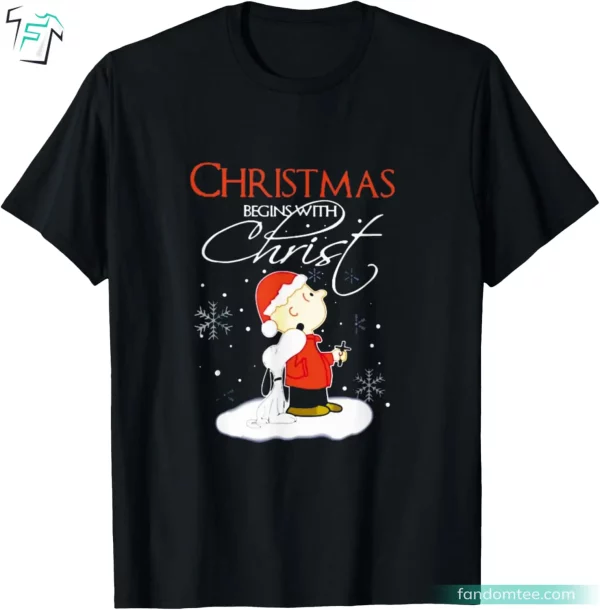 Christmas Begins With Christ Xmas Funny Snoopy Tee Shirt