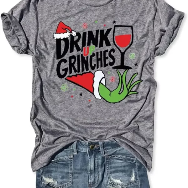 Drink Grinches Funny Grinch T-Shirt Womens