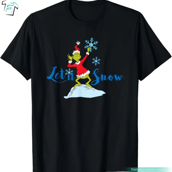 Funny Christmas Grinch Let It Snow Shirt