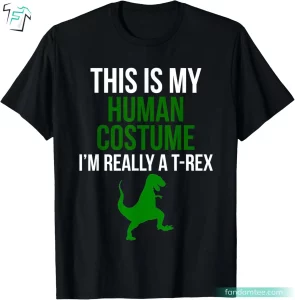 Funny Halloween I'm Really A T Rex Dinosaur T Shirt