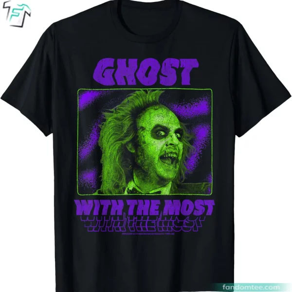 Ghost With The Most Neon Poster Beetlejuice Cartoon Shirt Funny Best Beetlejuice Graphic Tee