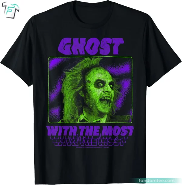 Ghost With The Most Neon Poster Beetlejuice Cartoon Shirt Funny Best Beetlejuice Graphic Tee