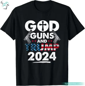 God Guns and Trump 2024 Donald Trump Jesus Shirt