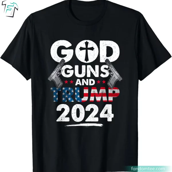 God Guns and Trump 2024 Donald Trump Jesus Shirt