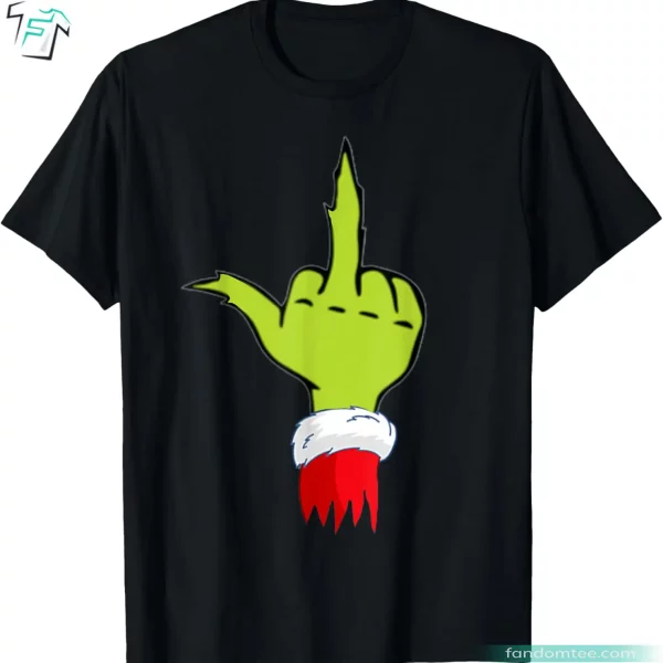 Grinch Middle Finger Shirt Funny Grinch Christmas Gifts