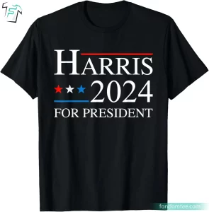 Harris 24 for President Funny Kamala Harris Shirt