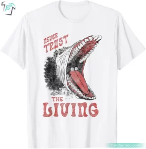 Horror Movie Beetlejuice Never Trust the Living Shirt