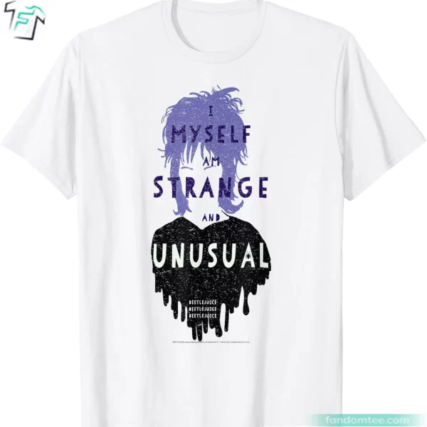 I Myself Am Strange And Unusual Minimal Lydia Beetlejuice Shirt