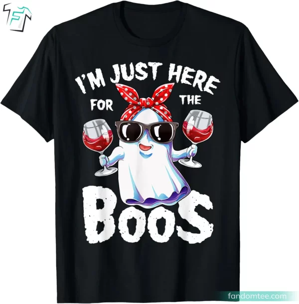 Im Just Here For The Boos Shirt Funny Halloween Women Ghost Cute Tee