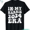 In My Harris Era 2024 Retro Kamala Harris T-Shirts for President 2024