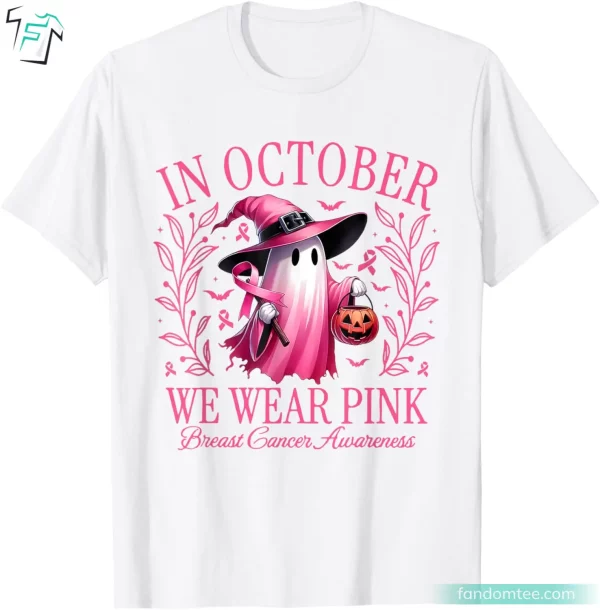 In October We Wear Pink Shirt Cute Breast Cancer Awareness Halloween Boo