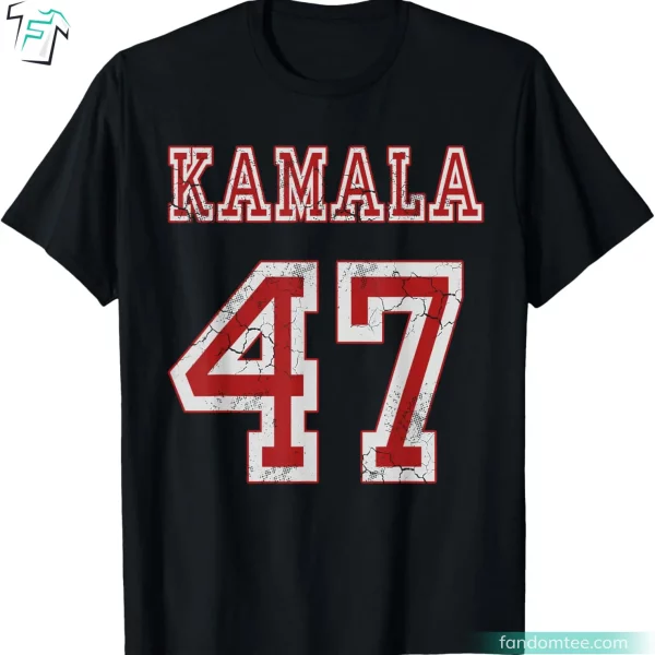 Kamala 47 Funny Kamala Harris Tee Shirts