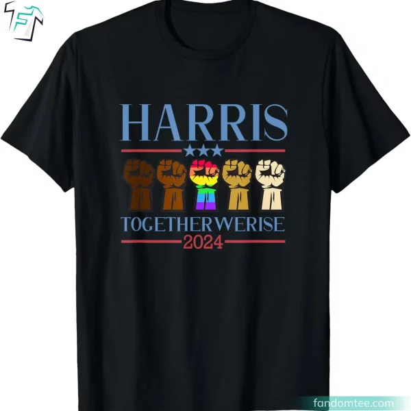 Kamala Harris Tshirts Election 2024 TogetherWeRise LGBT Tee