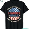 Kamala Harris We Are Not Going Back Retro Kamala Tee Shirts