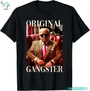 Original Gangster Funny MAGA Donald Trump Thug Life Shirt