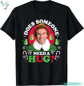 Does Someone Need A Hug Funny Elf Shirt For Men Women Adult