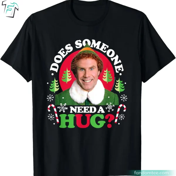 Does Someone Need A Hug Funny Elf Shirt For Men Women Adult