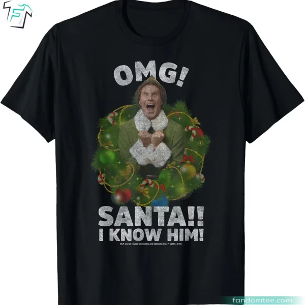 Elf Buddy Santa I Know Him Funny Elf Movie Quotes T Shirts