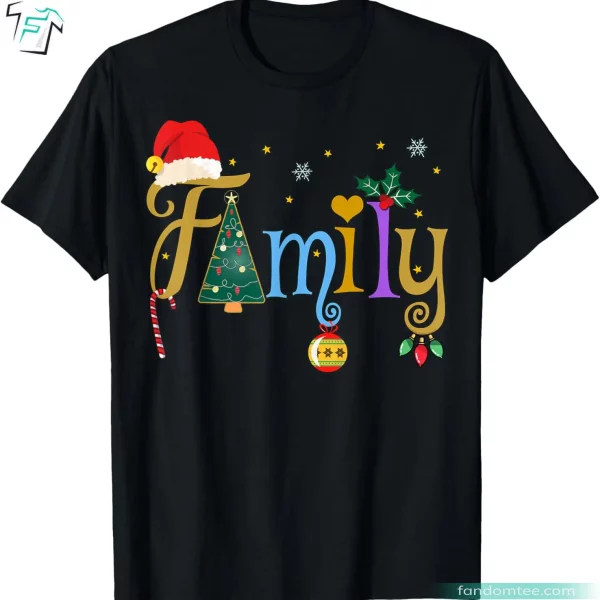 Family Letters Xmas Funny Christmas T-Shirts For Family