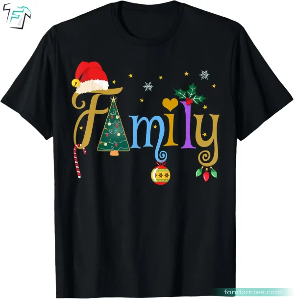 Family Letters Xmas Funny Christmas T-Shirts For Family