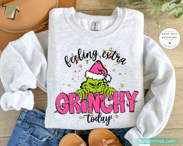 Feeling Extra Grinchy Today Funny Grinch Sweater