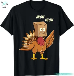 Funny Cat Meow Thanksgiving Turkey Shirt