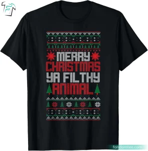 Merry Christmas Ya Filthy Animal Shirt Funny Home Alone Christmas Movie Tee