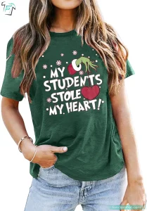 My Student Stole My Heart Funny The Grinch Christmas Sweater