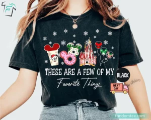 These Are a Few of my Favorite Things Disney Christmas Shirt Men Women Boy Girl 2