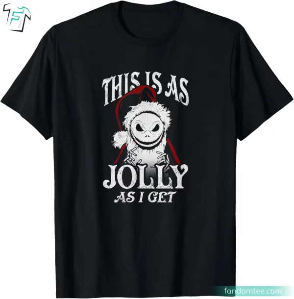 This Is As Jolly As I Get Santa Jack Skellington Shirt Women’s Men Adults