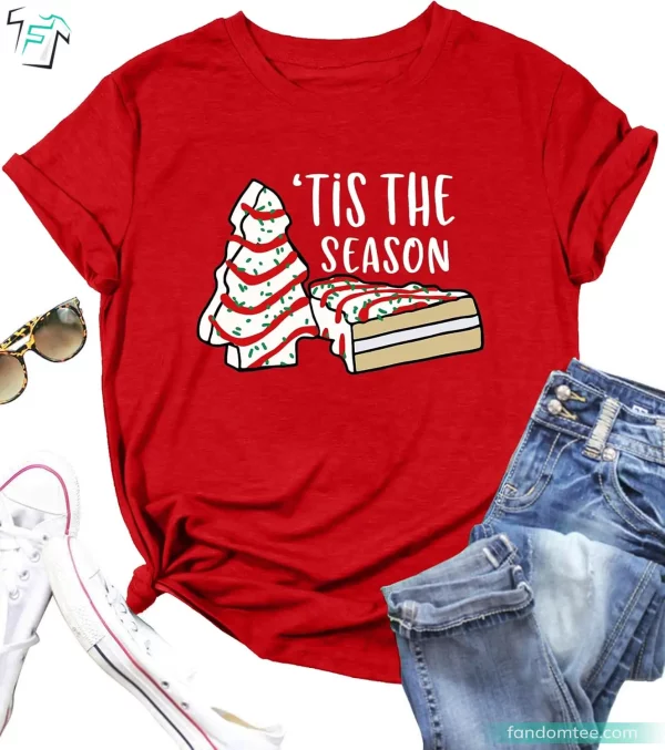 Tis The Season Funny Christmas Tree Cake Shirt