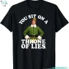 You Sit on a Throne of Lies Funny Christmas Elf Shirt